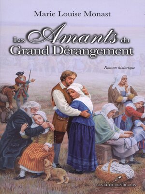 cover image of Les amants du Grand Dérangement